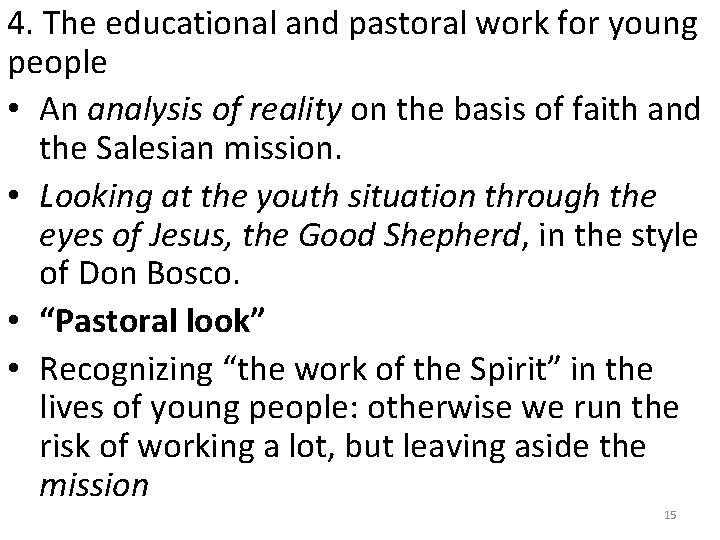 4. The educational and pastoral work for young people • An analysis of reality