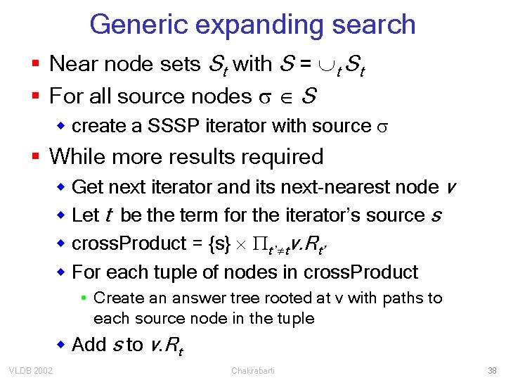 Generic expanding search § Near node sets St with S = t St §