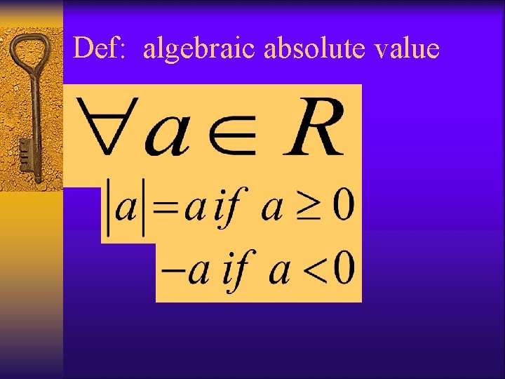 Def: algebraic absolute value 