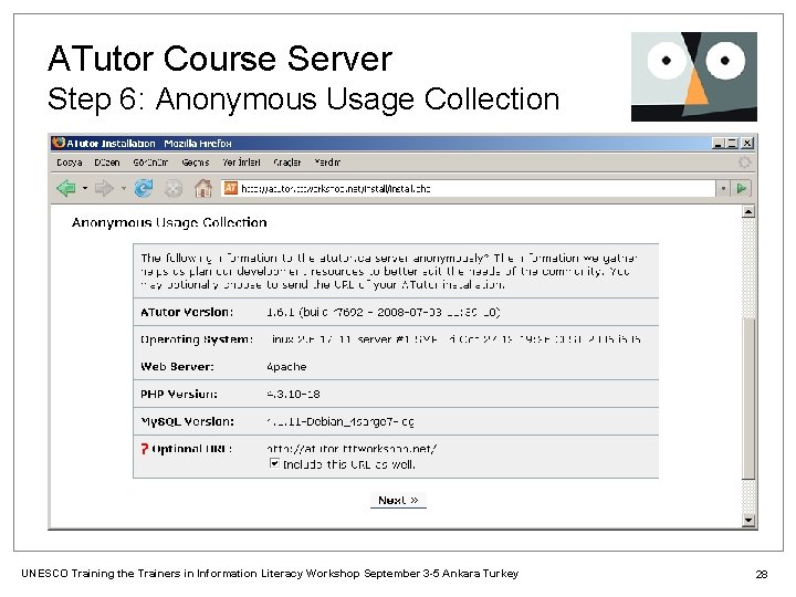 ATutor Course Server Step 6: Anonymous Usage Collection UNESCO Training the Trainers in Information