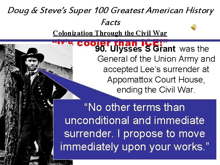 Doug & Steve’s Super 100 Greatest American History Facts Colonization Through the Civil War