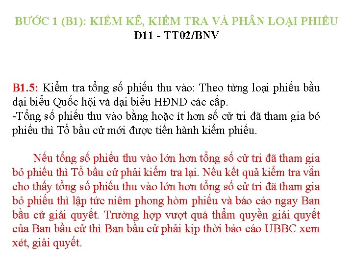 BƯỚC 1 (B 1): KIỂM KÊ, KIỂM TRA VÀ PH N LOẠI PHIẾU Đ