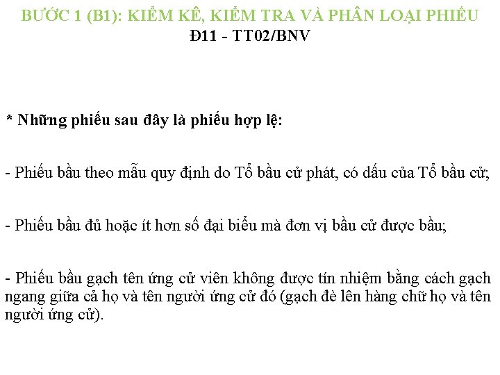 BƯỚC 1 (B 1): KIỂM KÊ, KIỂM TRA VÀ PH N LOẠI PHIẾU Đ