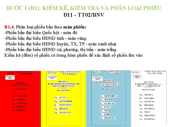 BƯỚC 1 (B 1): KIỂM KÊ, KIỂM TRA VÀ PH N LOẠI PHIẾU Đ