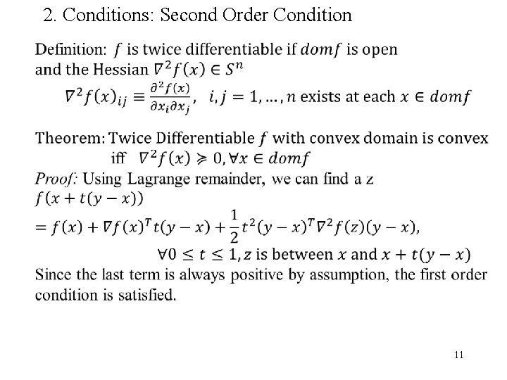 2. Conditions: Second Order Condition 11 