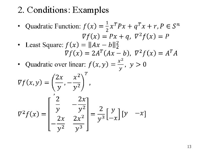 2. Conditions: Examples 13 