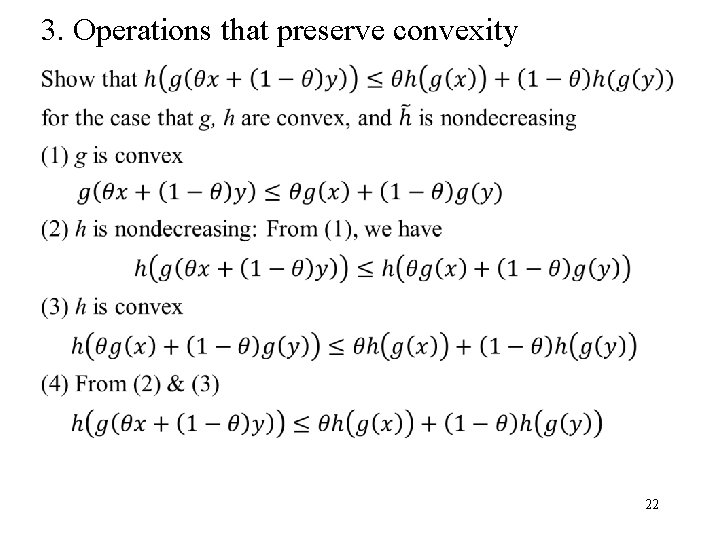 3. Operations that preserve convexity 22 