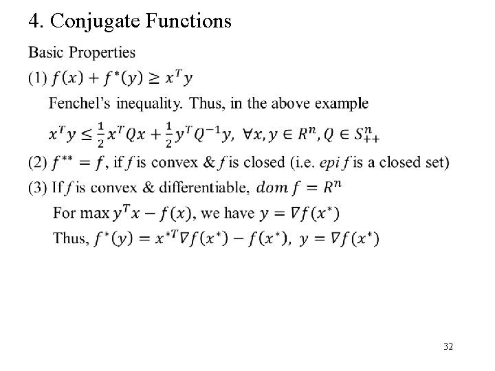 4. Conjugate Functions 32 