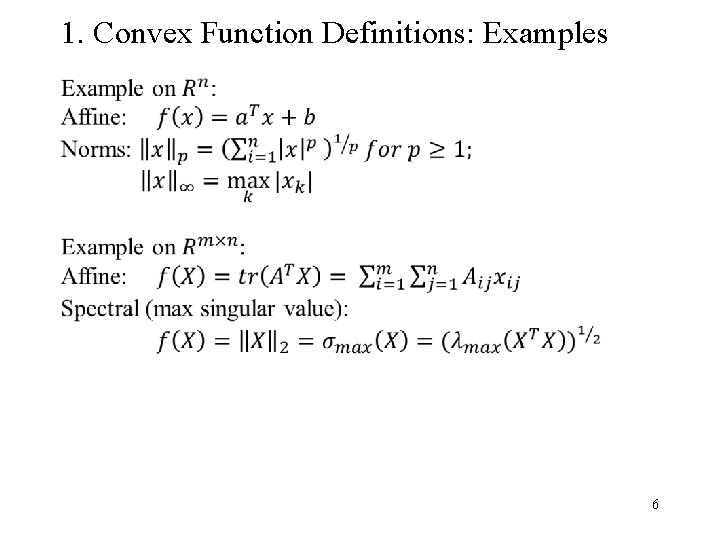 1. Convex Function Definitions: Examples 6 