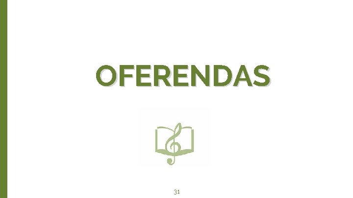 OFERENDAS Big concept 31 