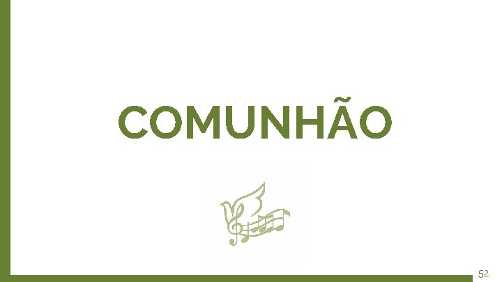 COMUNHÃO 52 