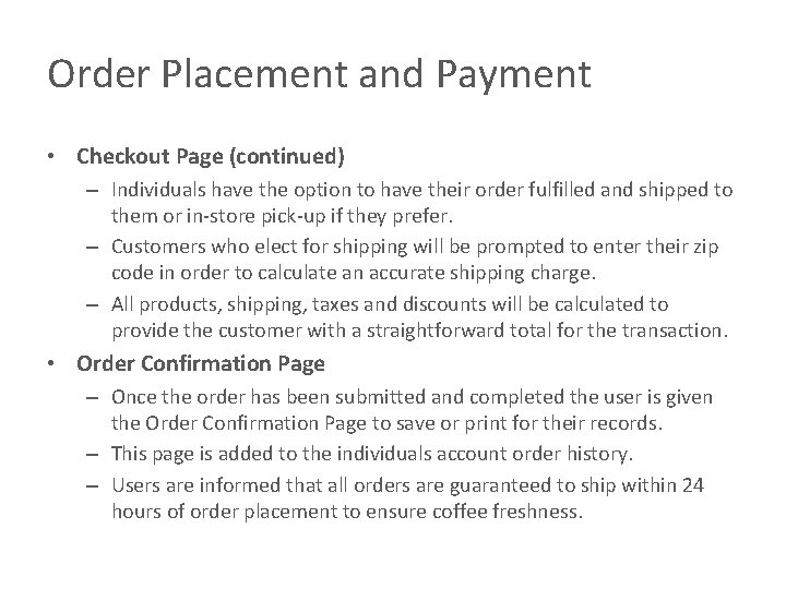 Order Placement and Payment • Checkout Page (continued) – Individuals have the option to Order Placement and Payment • Checkout Page (continued) – Individuals have the option to