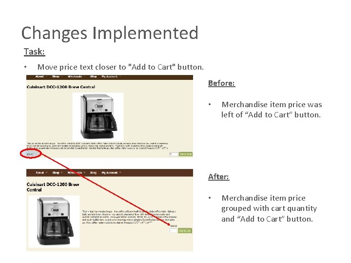 Changes Implemented Task: • Move price text closer to "Add to Cart" button. Before: Changes Implemented Task: • Move price text closer to "Add to Cart" button. Before: