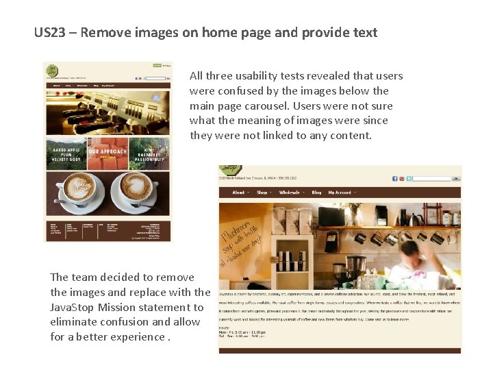 US 23 – Remove images on home page and provide text All three usability US 23 – Remove images on home page and provide text All three usability