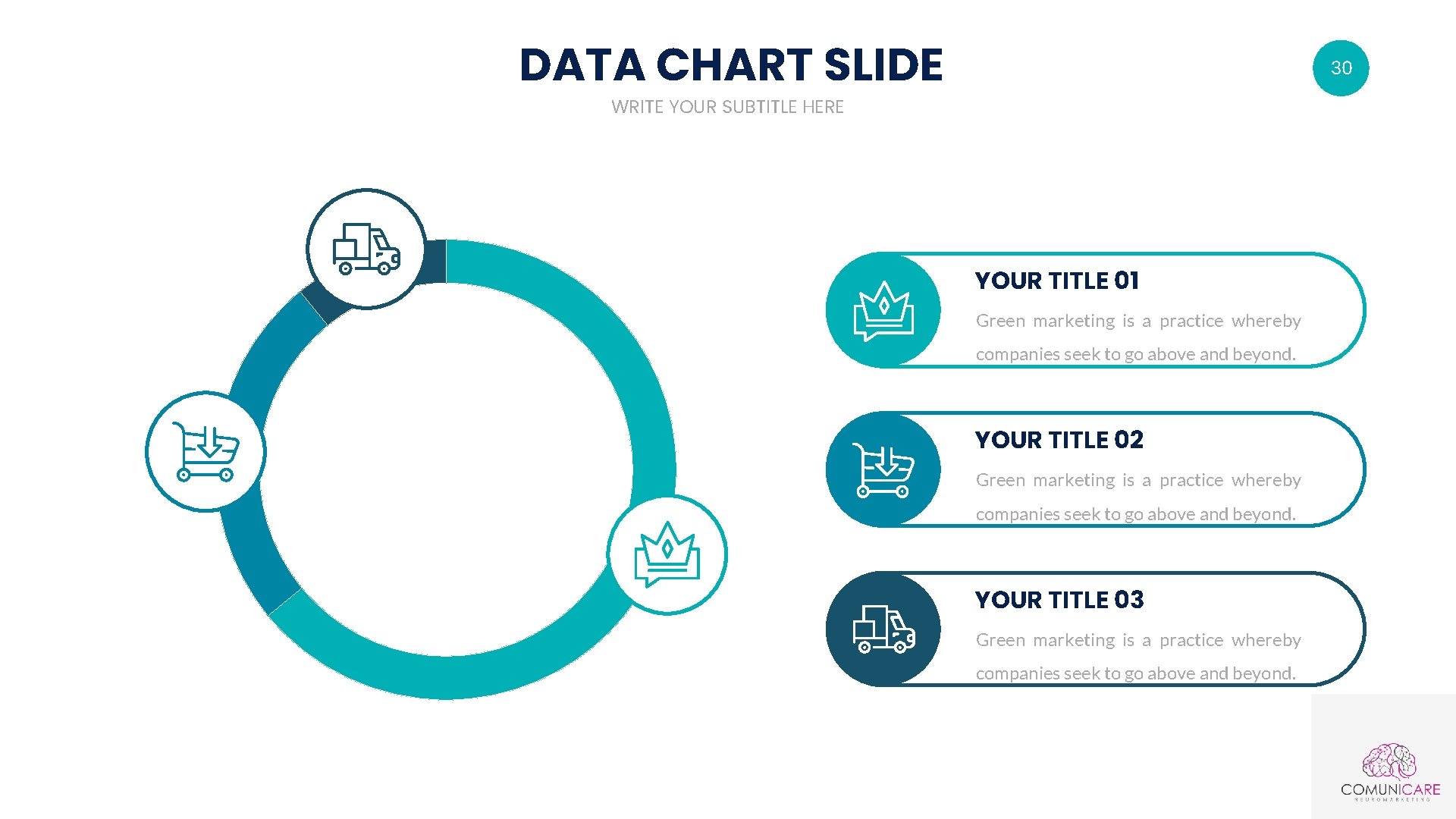 DATA CHART SLIDE 30 WRITE YOUR SUBTITLE HERE 1, 4 YOUR TITLE 01 Green