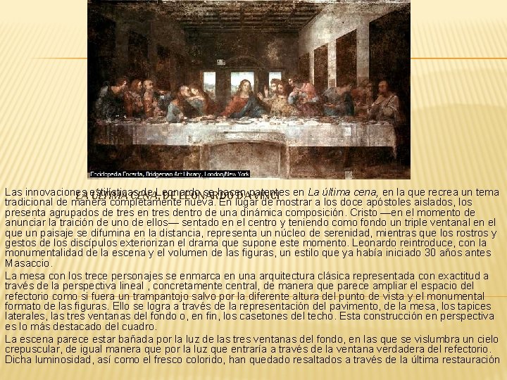 Las innovaciones de Leonardo se hacen LA estilísticas ÚLTIMA CENA, DE LEONARDO DApatentes VINCI