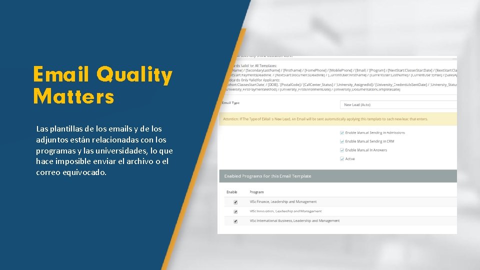 Email Quality Matters Las plantillas de los emails y de los adjuntos están relacionadas