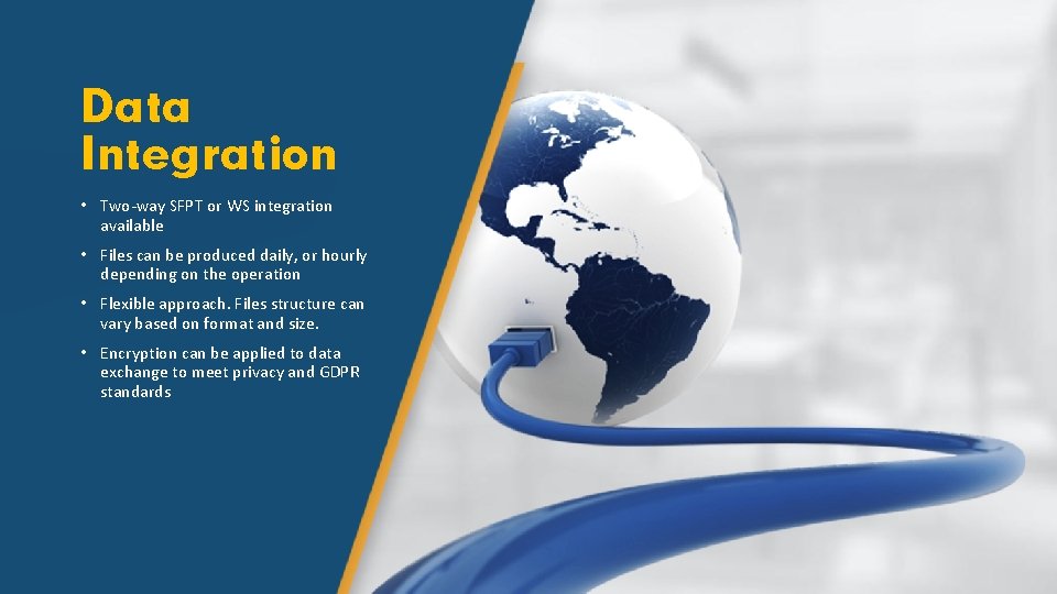 Data Integration • Two-way SFPT or WS integration available • Files can be produced