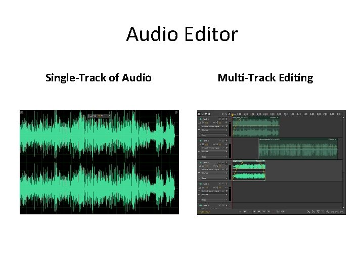 Audio Editor Single-Track of Audio Multi-Track Editing 