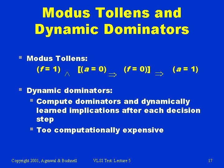 Modus Tollens and Dynamic Dominators § Modus Tollens: (f = 1) [(a = 0)