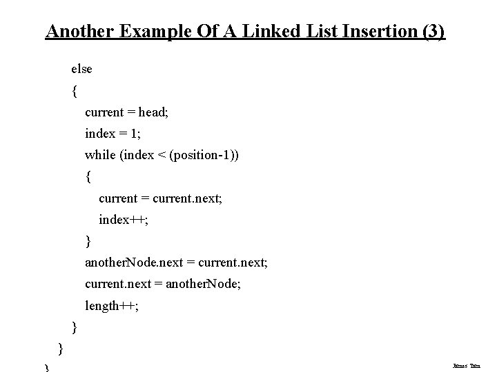 Another Example Of A Linked List Insertion (3) else { current = head; index