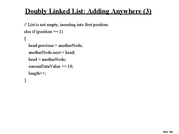 Doubly Linked List: Adding Anywhere (3) // List is not empty, inserting into first