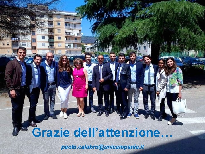 Grazie dell’attenzione… paolo. calabro@unicampania. it 