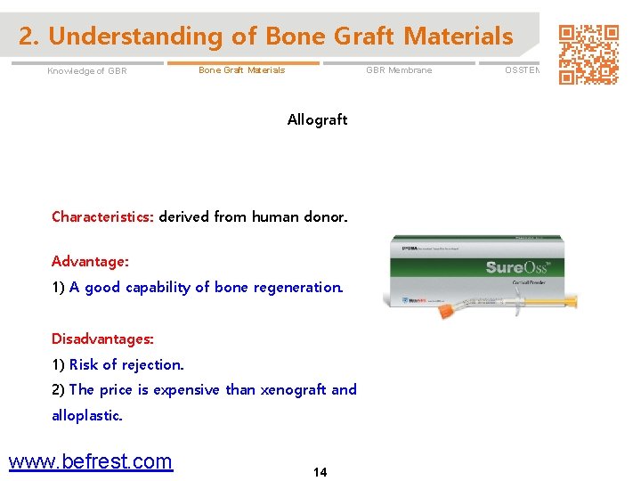 2. Understanding of Bone Graft Materials Knowledge of GBR Membrane Bone Graft Materials Allograft