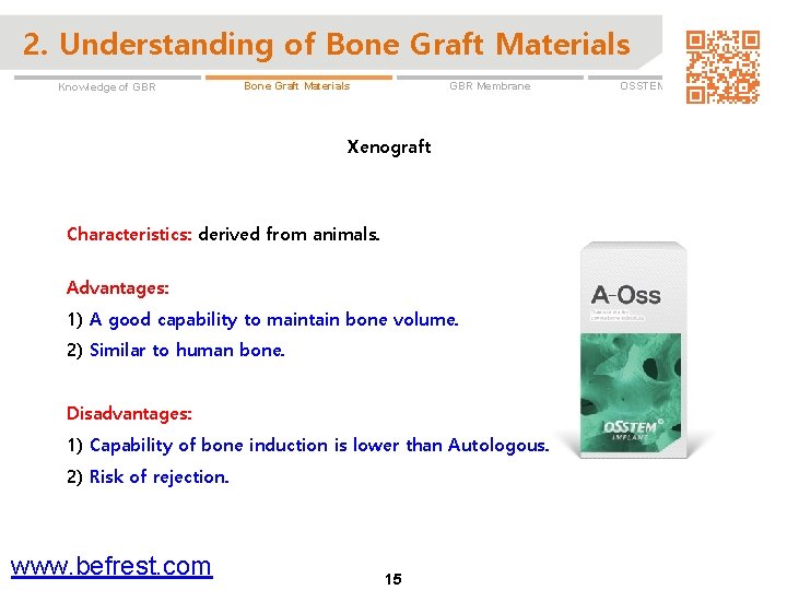 2. Understanding of Bone Graft Materials Knowledge of GBR Membrane Bone Graft Materials Xenograft