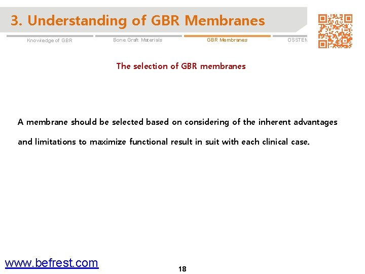 3. Understanding of GBR Membranes Knowledge of GBR Membranes Bone Graft Materials OSSTEM GBR