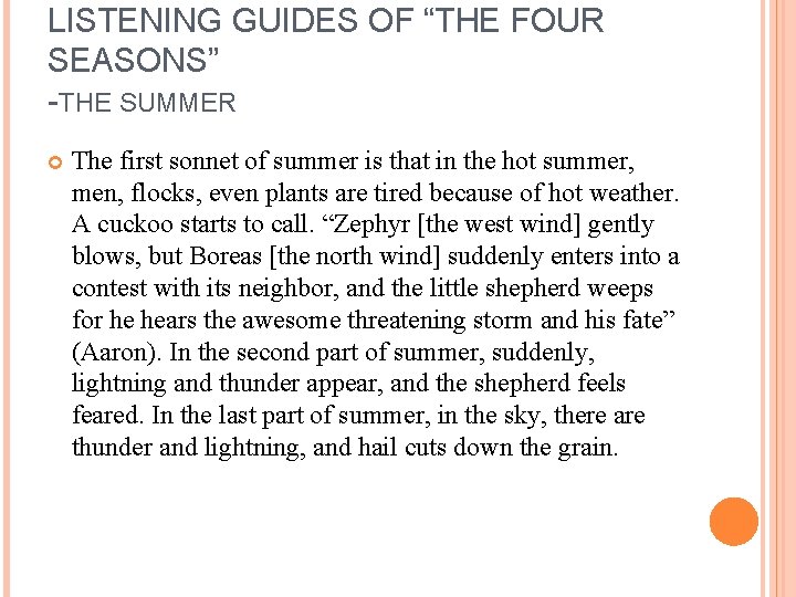 LISTENING GUIDES OF “THE FOUR SEASONS” -THE SUMMER The first sonnet of summer is