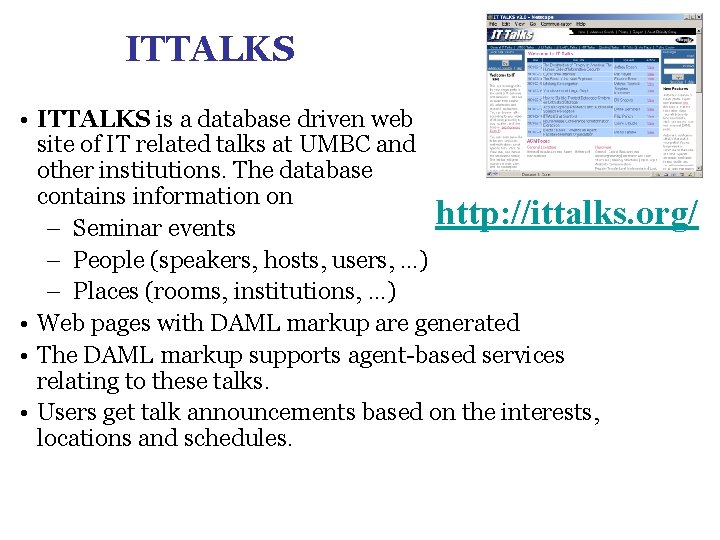 ITTALKS • ITTALKS is a database driven web site of IT related talks at ITTALKS • ITTALKS is a database driven web site of IT related talks at