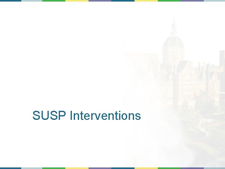 SUSP Interventions 