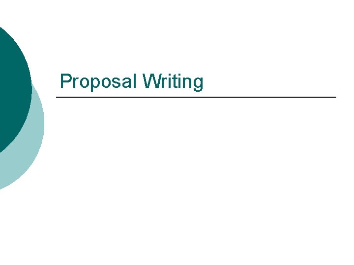 Proposal Writing 