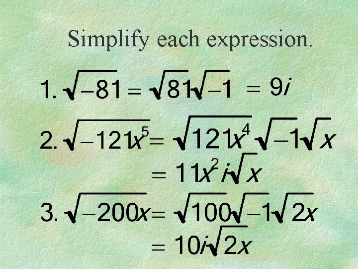 Simplify each expression. 