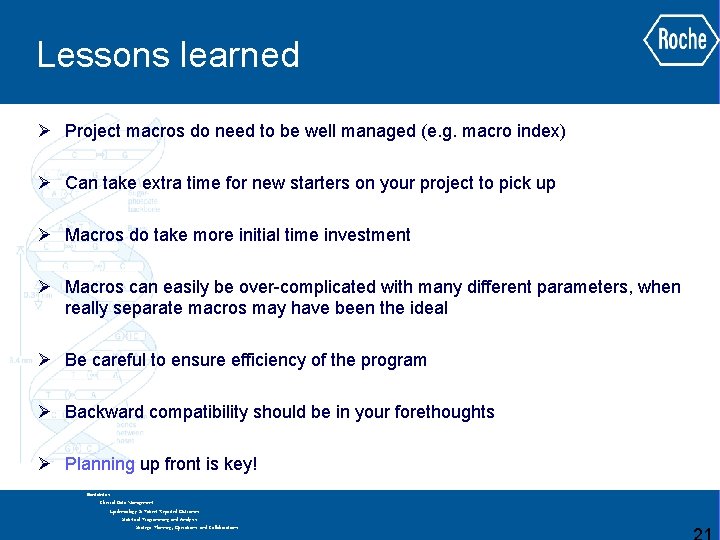Lessons learned Ø Project macros do need to be well managed (e. g. macro Lessons learned Ø Project macros do need to be well managed (e. g. macro