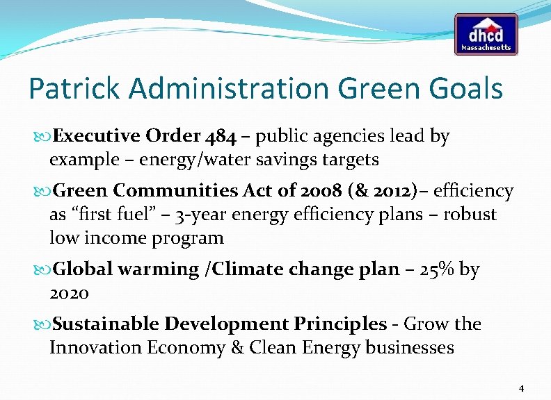 Patrick Administration Green Goals Executive Order 484 – public agencies lead by example –