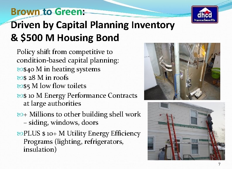 Brown to Green: Driven by Capital Planning Inventory & $500 M Housing Bond Policy