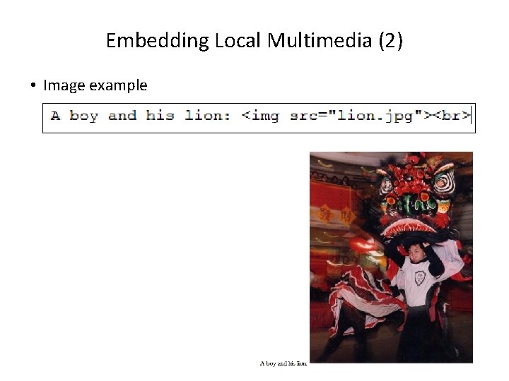 Embedding Local Multimedia (2) • Image example 