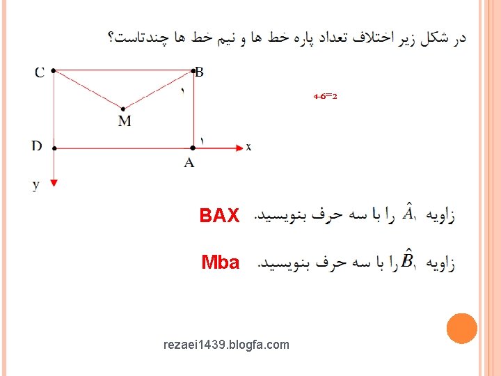 4 -6=2 BAX Mba rezaei 1439. blogfa. com 4 -6=2 BAX Mba rezaei 1439. blogfa. com