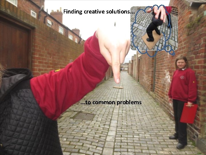 Finding creative solutions. . . to common problems 