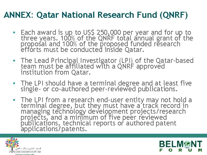 ANNEX: Qatar National Research Fund (QNRF) • Each award is up to US$ 250,