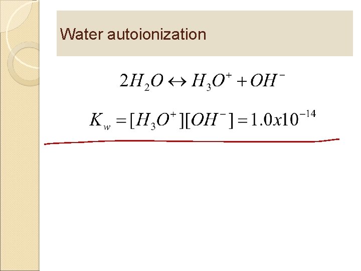 Water autoionization 