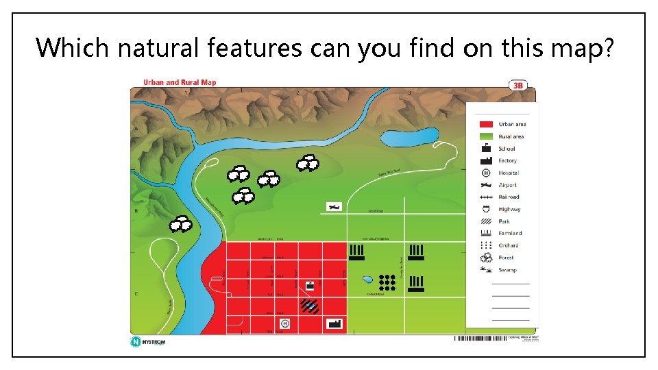 Which natural features can you find on this map? 