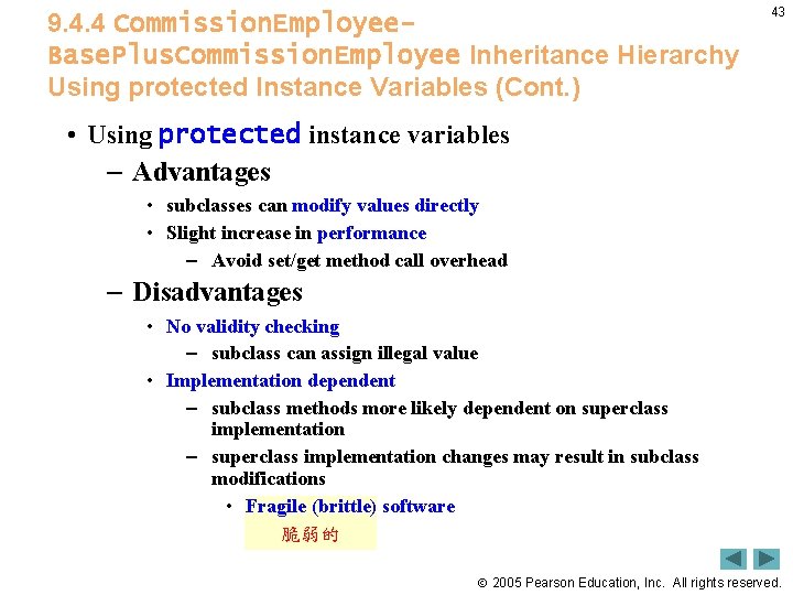 9. 4. 4 Commission. Employee. Base. Plus. Commission. Employee Inheritance Hierarchy Using protected Instance