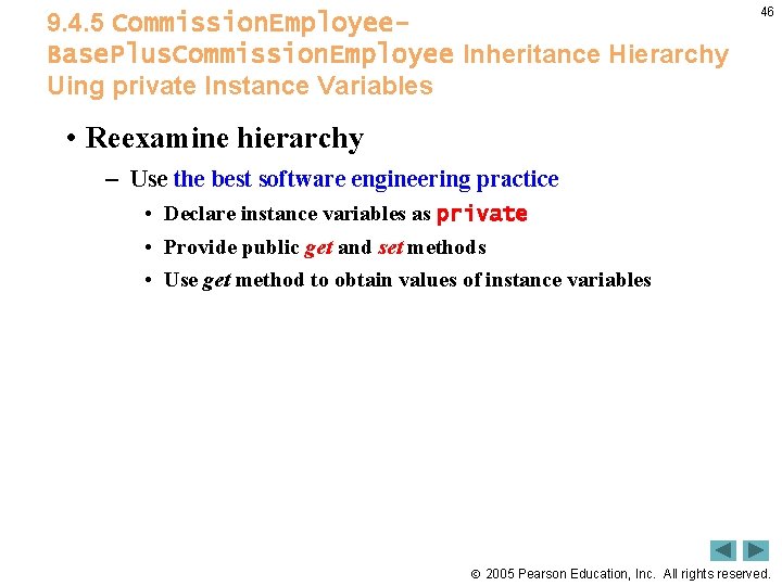 9. 4. 5 Commission. Employee. Base. Plus. Commission. Employee Inheritance Hierarchy Uing private Instance