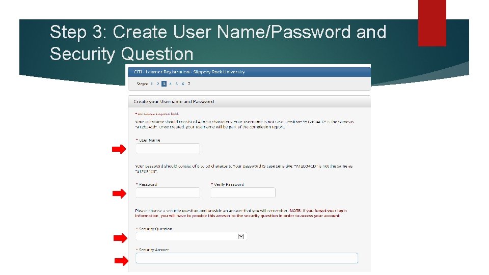 Step 3: Create User Name/Password and Security Question 