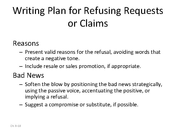 Writing Plan for Refusing Requests or Claims Reasons – Present valid reasons for the