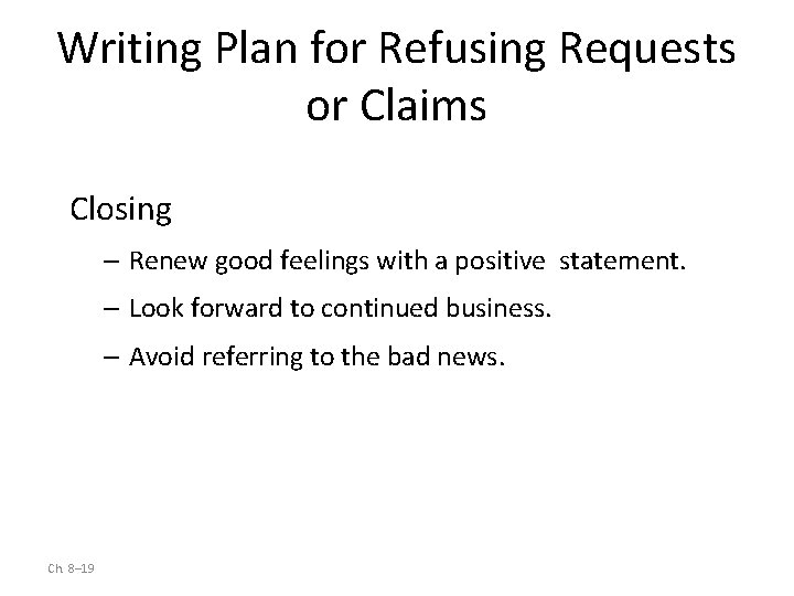 Writing Plan for Refusing Requests or Claims Closing – Renew good feelings with a