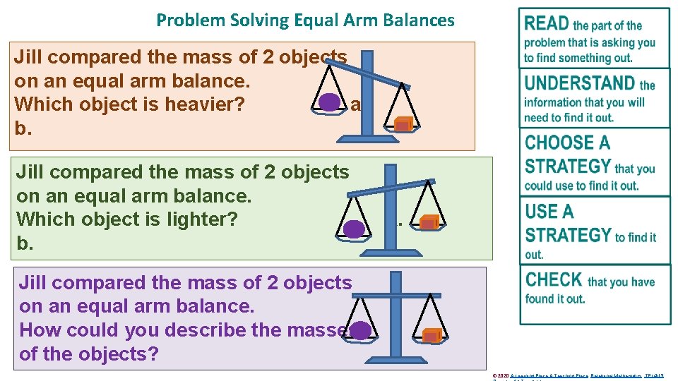 Problem Solving Equal Arm Balances Jill compared the mass of 2 objects on an